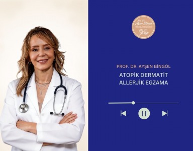 Atopik Dermatit & Alerjik Egzama
